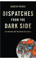 Dispatches from the Dark Side