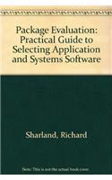 Package Evaluation: Practical Guide to Selecting Application and Systems Software