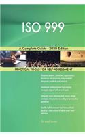 ISO 999 A Complete Guide - 2020 Edition