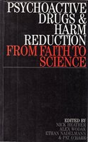 Psychoactive Drugs and Harm Reduction