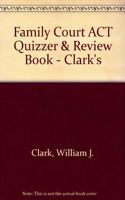 Family Court ACT Quizzer & Review Book - 