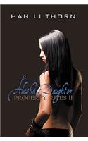 Alasha's Daughter: Property Rites II