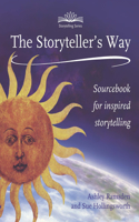 Storyteller's Way: A Sourcebook for Confident Storytelling