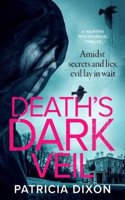 Death's Dark Veil: A Haunting Psychological Thriller