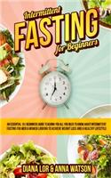 Intermittent Fasting For Beginners