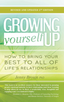 Growing Yourself Up, 2nd Edition