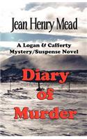 Diary of Murder: A Logan & Cafferty Mystery/Suspense Novel