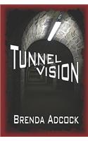 Tunnel Vision