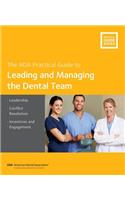 Leading and Managing the Dental Team
