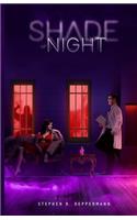 Shade of Night