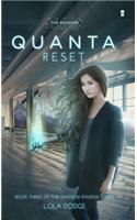Quanta Reset
