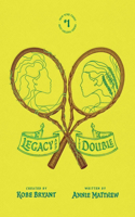 Legacy and the Double: (Legacy)