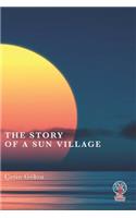 Story of a Sun Village