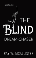 Blind Dream-Chaser