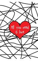 All You Need Is Love Notebook