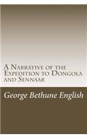 A Narrative of the Expedition to Dongola and Sennaar