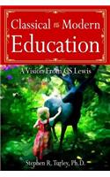 Classical vs. Modern Education