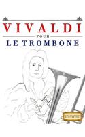 Vivaldi Pour Le Trombone: 10 Pi