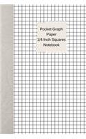 Pocket Graph Paper 1/4 Inch Squares Notebook