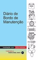 Diário de Bordo de Manutenção - instalaçao com dois motores diesel: Diário de Bordo de Manutenção de valor agregado