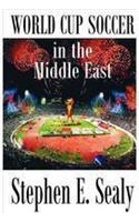 World Cup Soccer in the Middle East