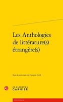 Les Anthologies de Litterature(s) Etrangere(s)