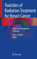 Toxicities of Radiation Treatment for Breast Cancer