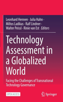 Technology Assessment in a Globalized World