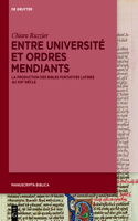 Entre Université Et Ordres Mendiants: La Production Des Bibles Portatives Latines Au Xiiie Siècle