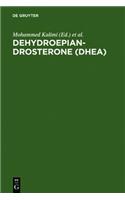 Dehydroepiandrosterone (DHEA): Biochemical, Physiological and Clinical Aspects