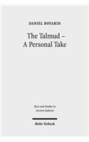 The Talmud - A Personal Take