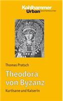 Theodora Von Byzanz