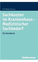 Sachkosten Im Krankenhaus - Medizinischer Sachbedarf