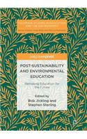 Post-Sustainability and Environmental Education