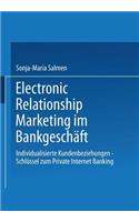 Electronic Relationship Marketing Im Bankgeschäft