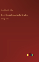 Great Men as Prophets of a New Era