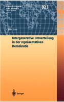 Intergenerative Umverteilung in Der Repräsentativen Demokratie