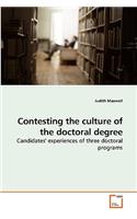 Contesting the culture of the doctoral degree