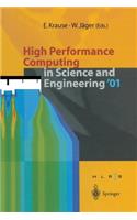 High Performance Computing in Science and Engineering '01