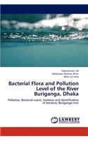 Bacterial Flora and Pollution Level of the River Buriganga, Dhaka