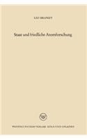Staat Und Friedliche Atomforschung