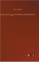Nests and Eggs of Familiar British Birds