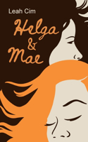 Helga und Mae