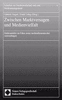 Zwischen Marktversagen Und Medienvielfalt