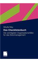 Das Checklistenbuch: Die Wichtigsten Organisationshilfen Fur Das Buromanagement