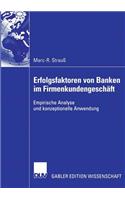 Erfolgsfaktoren Von Banken Im Firmenkundengeschäft