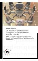 Un Nouveau Protocole de Transport Pour Les Réseaux Maillés Sans Fil