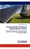 Geometrically Nonlinear Spatial Beam Theory