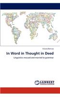 In Word in Thought in Deed: (English)