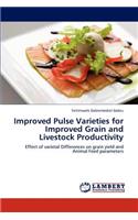 Improved Pulse Varieties for Improved Grain and Livestock Productivity